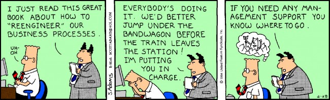 Humor - Cartoon: Where to get Management Support for Business Process Reengineering...